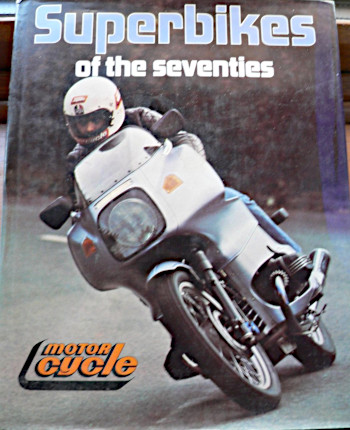 Superbikes of the Seventies