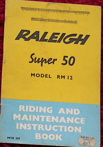 Raleigh Raleigh RM12 Super-50 Riding and maintenance instruction book